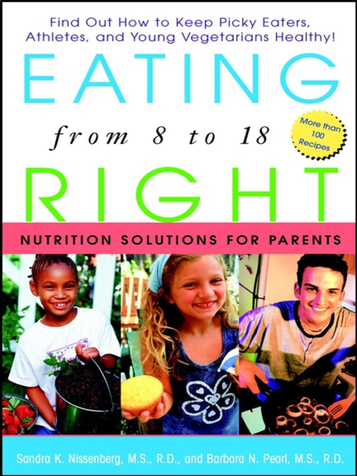 Title details for Eating Right from 8 to 18 by Sandra K. Nissenberg - Available